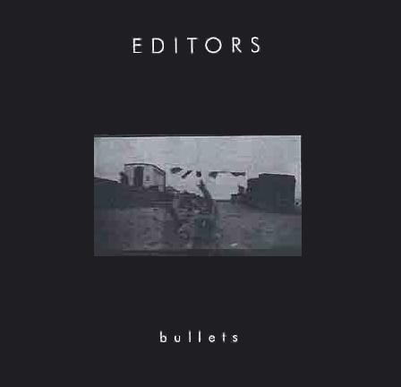 Bullets (Editors song)